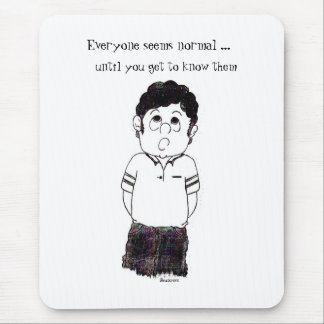 皆は正常な......ようです マウスパッド