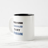 皆は私の意見に資格を与えられます ツートーンマグカップ (正面左)