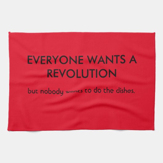 皆は革命が…ほしいと思います キッチンタオル (横)