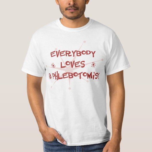 皆はPhlebotomistを愛します Tシャツ (正面)