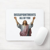 皆を失望させるイエスの皮肉おもしろいP マウスパッド (マウス)