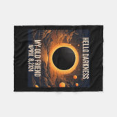 皆既日食 こんにちは、旧友の闇よ！ フリースブランケット (正面(横))