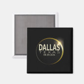 皆既食太陽のダラステキサス州2024年4月8日 マグネット (正面/裏面)