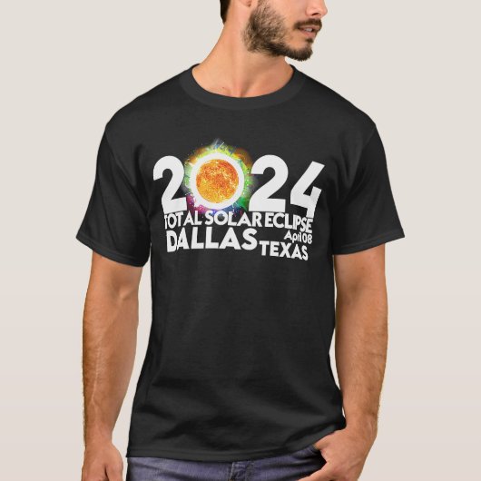 皆既食太陽のダラステキサス州2024年4月8日Tota Tシャツ (正面)