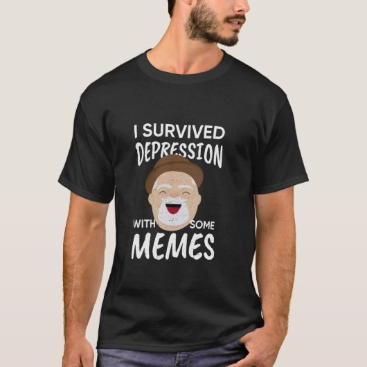 皮肉おもしろいなジョークで生き延びうつ病とミーム Tシャツ (正面)