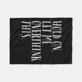 皮肉おもしろいな引用文のホールド私は男性を考え過ぎさせてくれ フリースブランケット (正面(横))