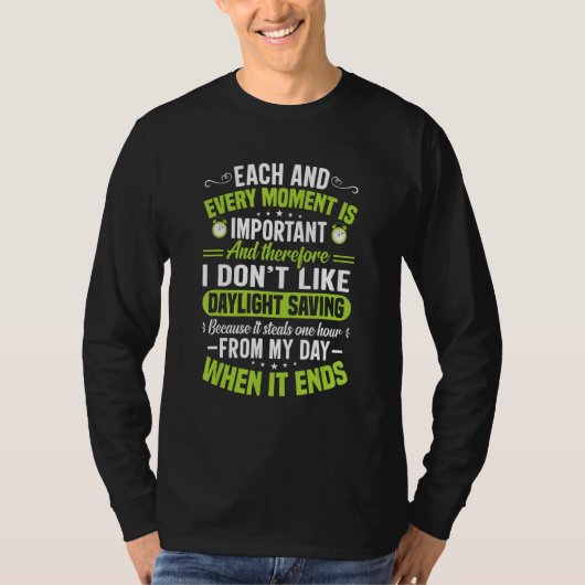 皮肉おもしろいな引用文クロック変更デイライト救の Tシャツ (正面)