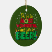 皮肉おもしろいのクリスマスで最も素晴らしい時 セラミックオーナメント (右)