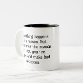 皮肉おもしろい的な引用文「すべてが起こる…」 ツートーンマグカップ (正面左)