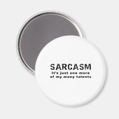皮肉これは私の多くの才能の一つにすぎない マグネット (正面/裏面)