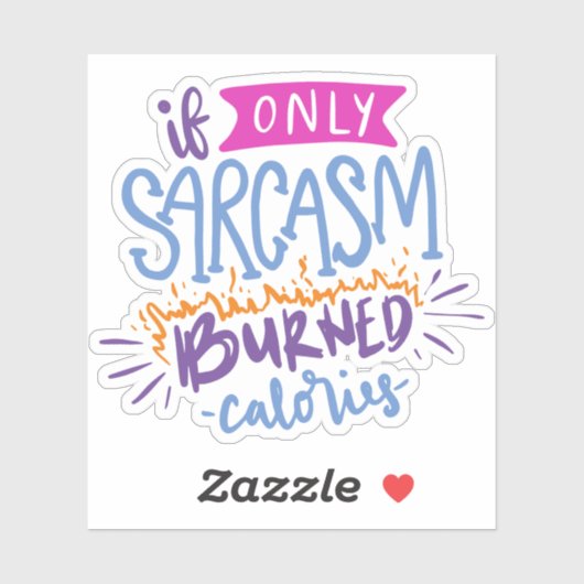 皮肉だけもし焼いたカロリー | かわいい引用文 シール (シート)