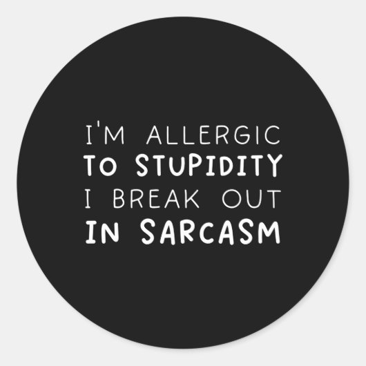 皮肉で分かる愚行アレルギーだ ラウンドシール (正面)