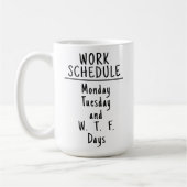 皮肉なおもしろいオフィスのユーモア コーヒーマグカップ (左)