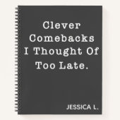 皮肉なおもしろい引用文可愛いブラック名前をカスタムする ノートブック (正面)