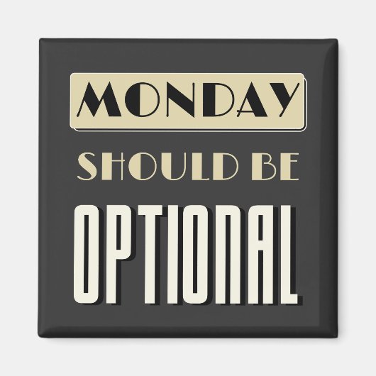 皮肉なことわざおもしろいの月曜日はオプション マグネット (正面)