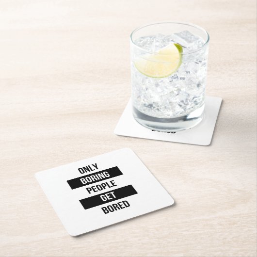 皮肉なはっきりした引用文退屈な人々が退屈する スクエアペーパーコースター (インサイチュ)