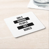 皮肉なはっきりした引用文退屈な人々が退屈する スクエアペーパーコースター (アングル)