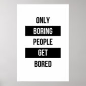 皮肉なはっきりした引用文退屈な人々が退屈する ポスター (正面)