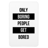 皮肉なはっきりした引用文退屈な人々が退屈する マグネット (縦)