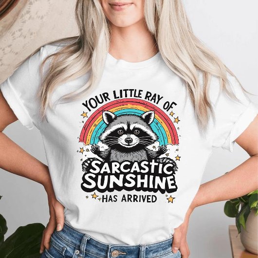 皮肉なアライグマ あなたの小さな陽光 Tシャツ
