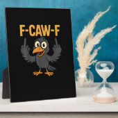 皮肉なカラスのジョーク・面白いカラス・ミーム・ユーモア F-Caw-F フォトプラーク (側面)
