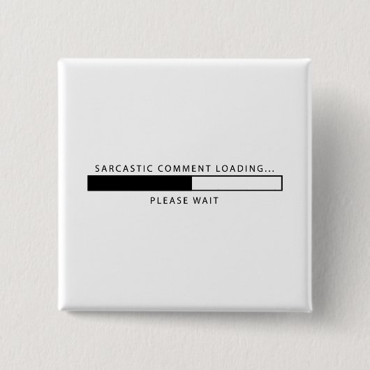 皮肉なコメントのローディング 缶バッジ (正面)