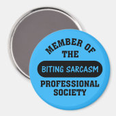 皮肉なコメントを作るために専門的な訓練を受ける マグネット (正面/裏面)