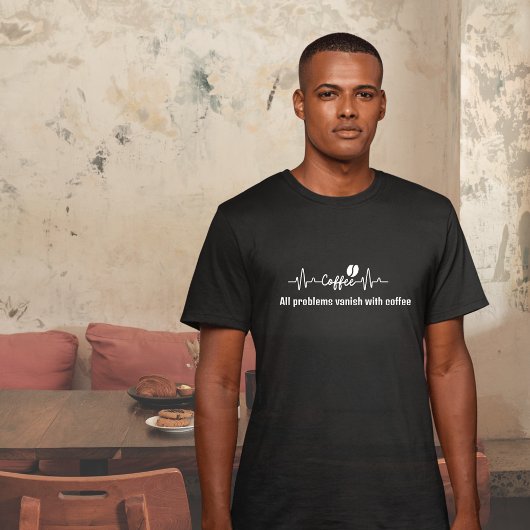 皮肉なコーヒー＆仕事の名言 すべての問題は消える Tシャツ