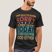 皮肉なセレクティブ・ヒアリング・デザイン Tシャツ (正面)
