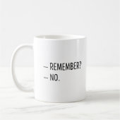 皮肉なタイポグラフィミニマルを覚えない コーヒーマグカップ (左)