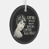 皮肉なフレーズ女性ミーム時々私は格闘 ガラスオーナメント (正面右)