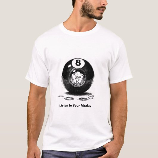 皮肉なママTシャツ、マジック8ボールオラクル Tシャツ (正面)
