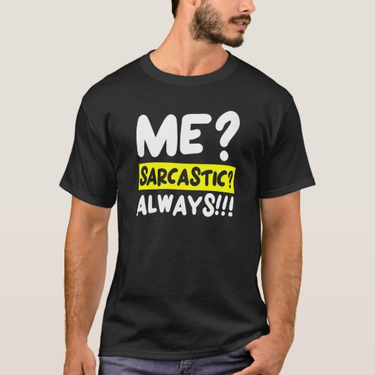 皮肉なユーモアが皮肉を言ユーモアのあるう Tシャツ (正面)