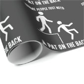 皮肉な人々の攻撃的な引用文が背中をパット ラッピングペーパー (ロールコーナー)