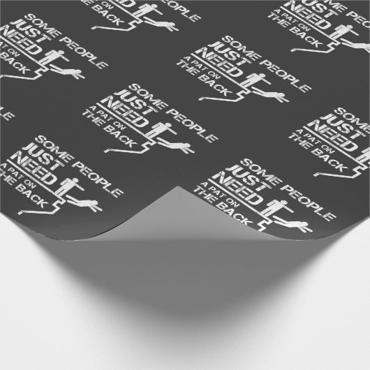 皮肉な人々はちょうど背部のPatを必要とします ラッピングペーパー (角)