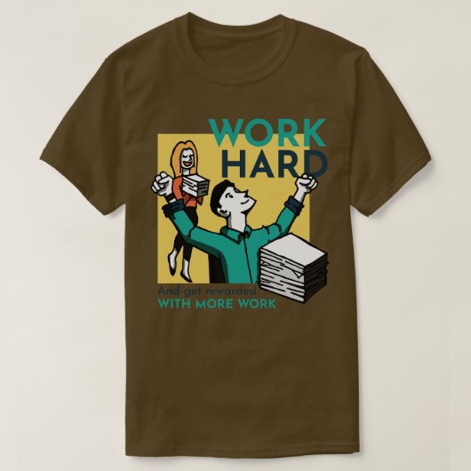 皮肉な仕事懸命 Tシャツ (デザイン正面)