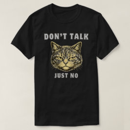 皮肉な反社会的な猫のデザインただ嫌 Tシャツ