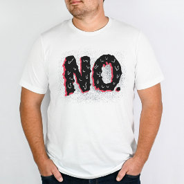 皮肉な反社会的風変わりNoタイポグラフィ Tシャツ