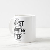 皮肉な娘の誕生日、最悪の娘は今まで コーヒーマグカップ (正面左)