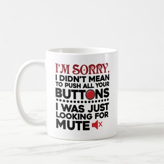 皮肉な引用文はボタンを押すつもりではなかった コーヒーマグカップ (左)