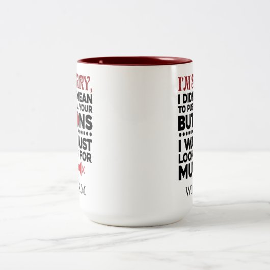皮肉な引用文はボタンを押すつもりではなかった ツートーンマグカップ (中央)