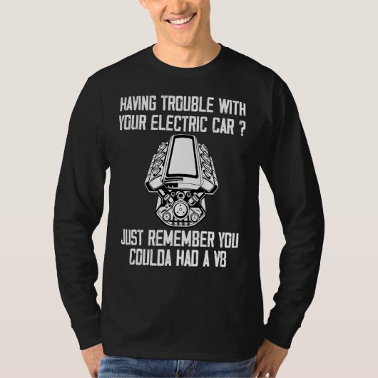 皮肉な整備士V8エンジンの問題Electric Ca Tシャツ (正面)