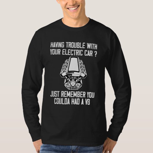 皮肉な整備士V8エンジンの問題Electric Ca Tシャツ (正面)