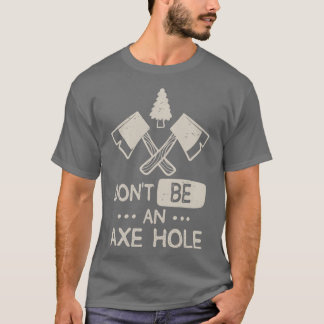 皮肉な斧のスロワーユーモア木工ランバージャック Tシャツ
