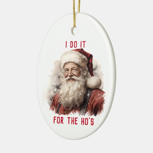 皮肉な汚いおもしろいサンタ私はHo'sのためにそれを行う セラミックオーナメント (左)