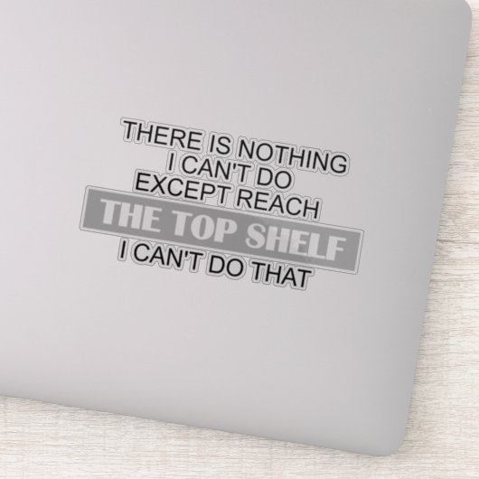 皮肉な短い人々がTに到達する一番上の棚 シール (詳細)