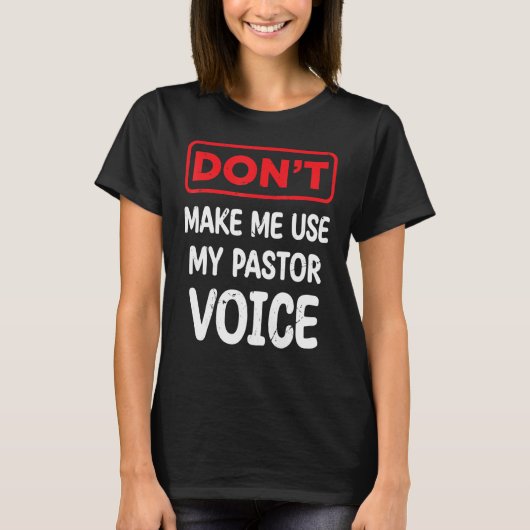 皮肉な私に牧師の声を使わせない Tシャツ (正面)