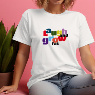皮肉な笑い声と太った心のこもった手紙を育てる Tシャツ