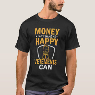 皮肉な金は私を幸せにすることはできないが激しい Tシャツ