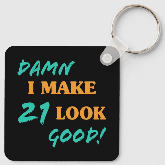 皮肉な21歳の誕生日の態度 キーホルダー (裏面)